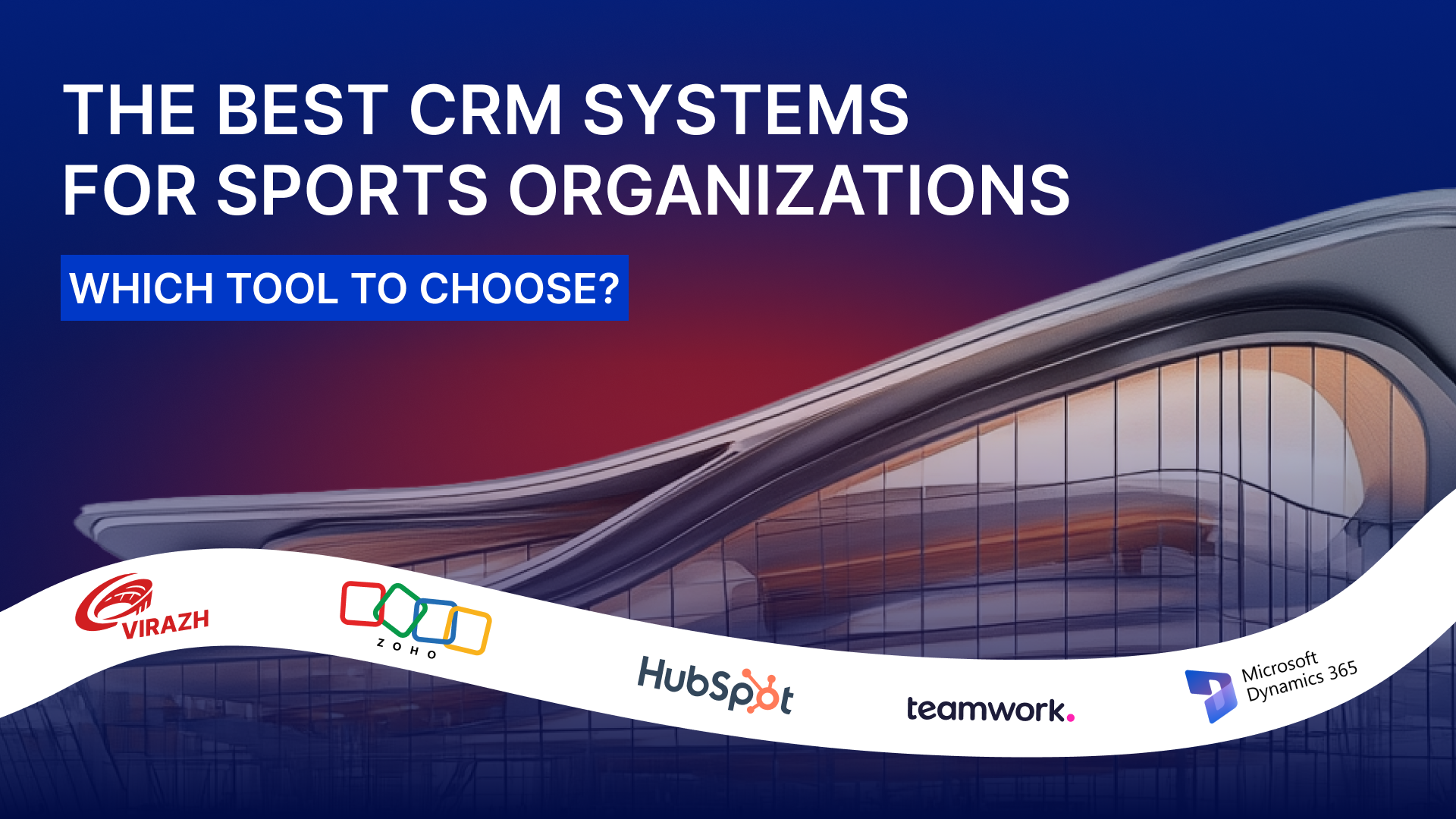 Top 5 Best CRM Systems for Sport Clubs and Stadiums